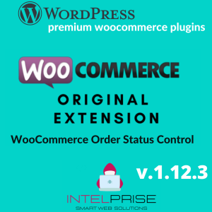 WooCommerce Order Status Control v.1.12.3 Extension