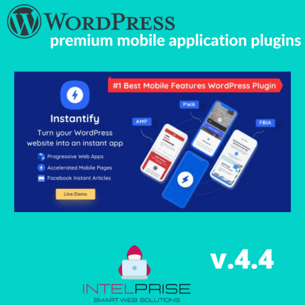 Instantify 4.4 PWA & Google AMP & Facebook IA for WordPress