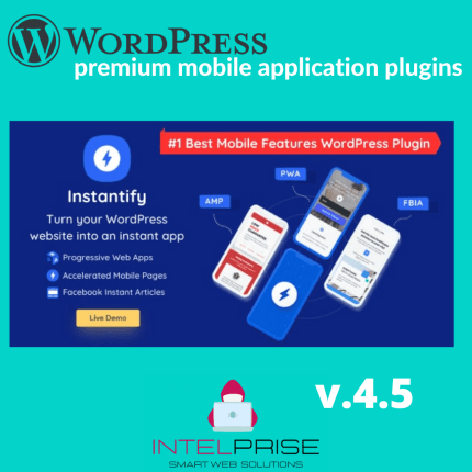 Instantify 4.5 PWA & Google AMP & Facebook IA for WordPress