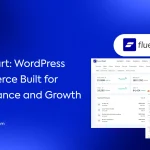 FluentCart Pro 1.3.15 A New Era of eCommerce with WordPress