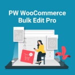PW WooCommerce Bulk Edit Pro 3.16.0