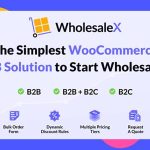 WholesaleX Pro 1.4.6 WooCommerce B2B Solution